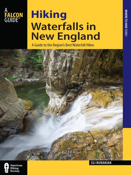 Cover image for Hiking Waterfalls in New England